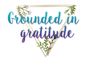 Grounded in gratitude graphic